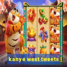 kanye west tweets