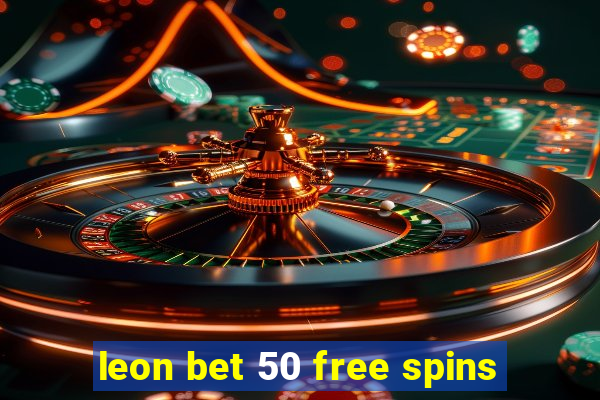 leon bet 50 free spins