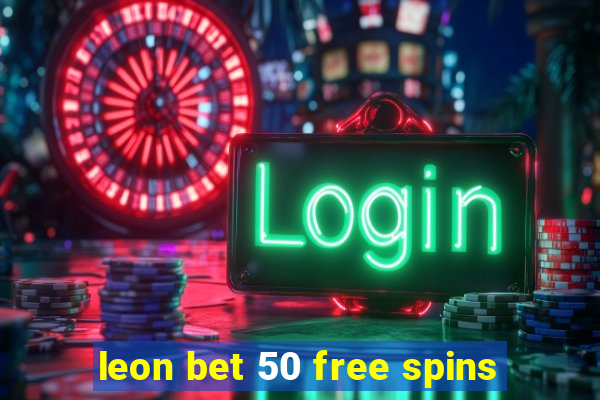 leon bet 50 free spins