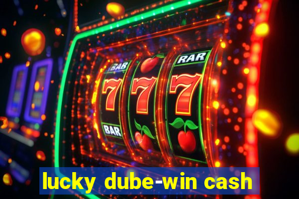 lucky dube-win cash