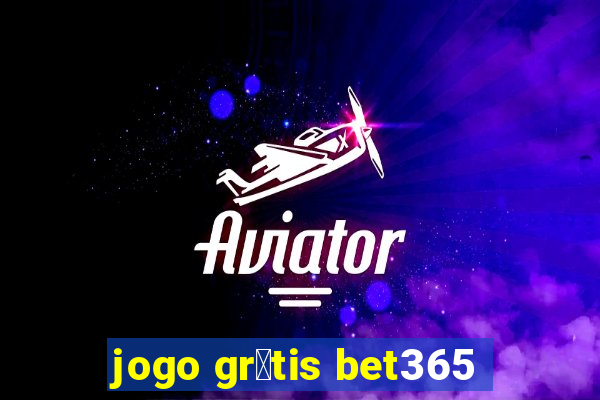 jogo gr谩tis bet365