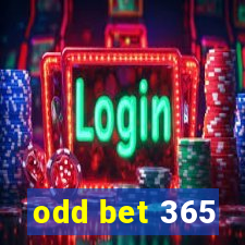 odd bet 365