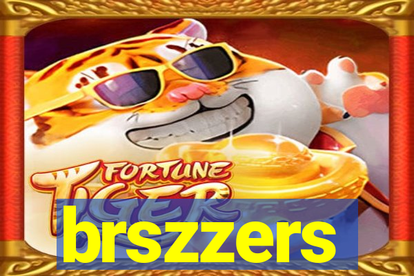 brszzers