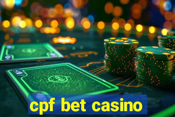 cpf bet casino