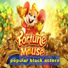 popular black actors