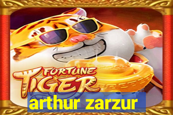 arthur zarzur