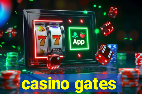 casino gates