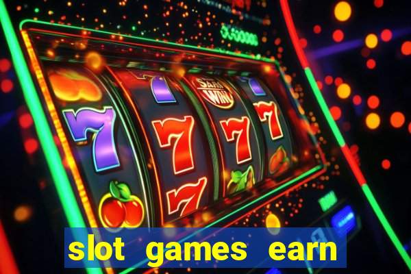 slot games earn real money gcash