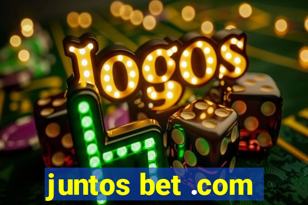 juntos bet .com