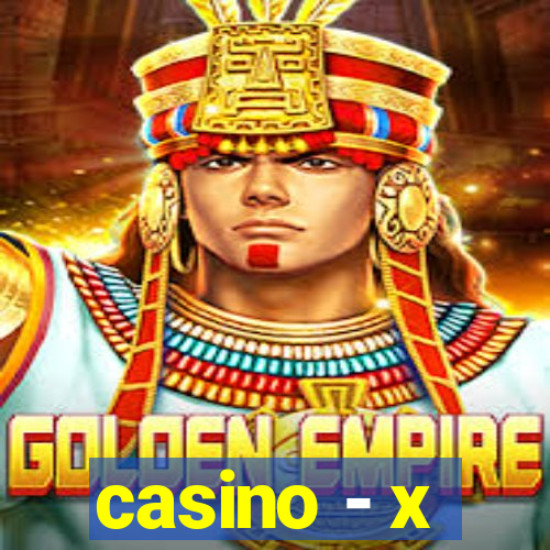 casino - x