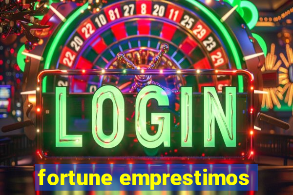 fortune emprestimos