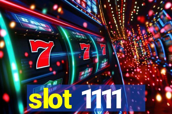 slot 1111