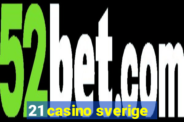 21 casino sverige