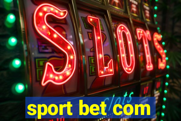 sport bet com