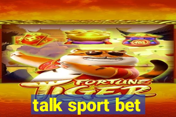 talk sport bet