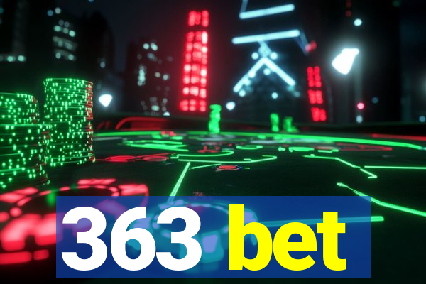 363 bet