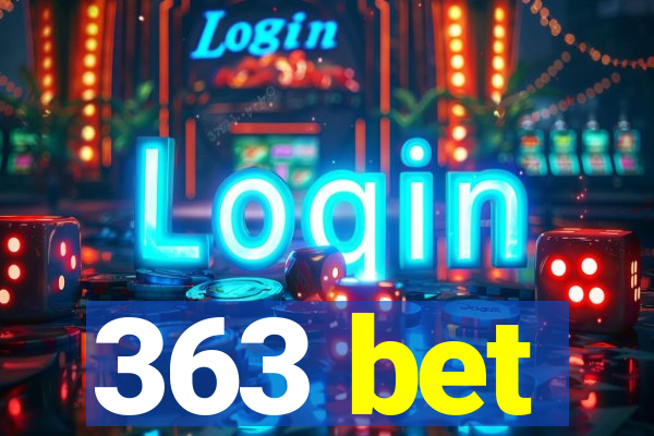 363 bet