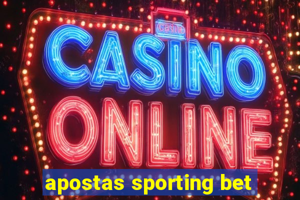 apostas sporting bet