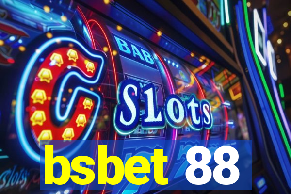 bsbet 88