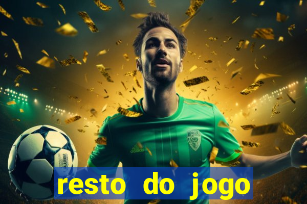 resto do jogo placar atual