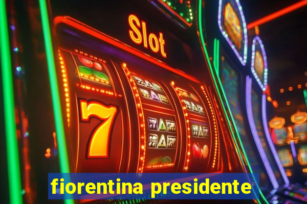 fiorentina presidente