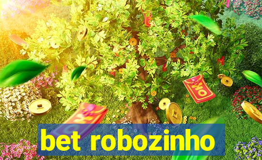 bet robozinho