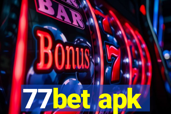 77bet apk