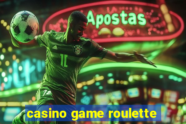 casino game roulette