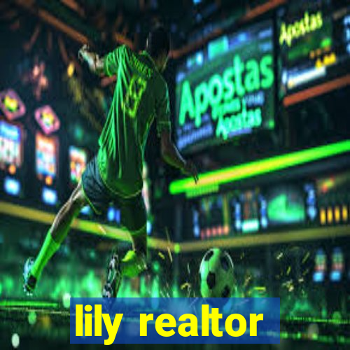 lily realtor