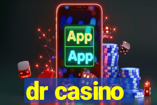 dr casino