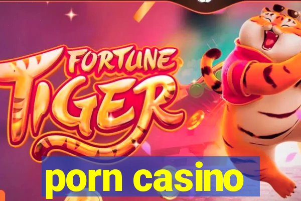 porn casino