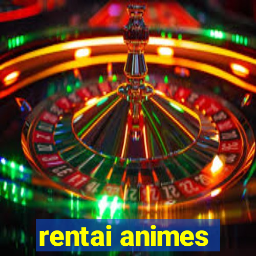 rentai animes