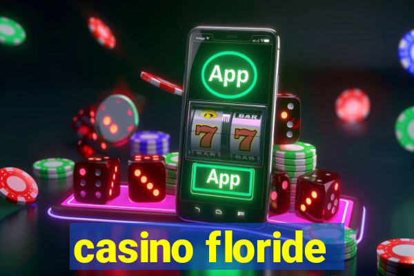 casino floride