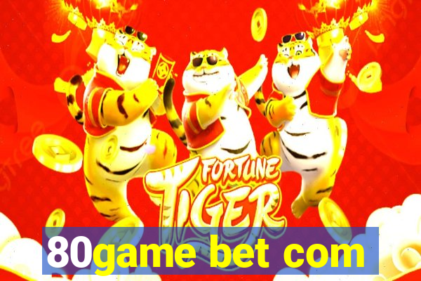 80game bet com