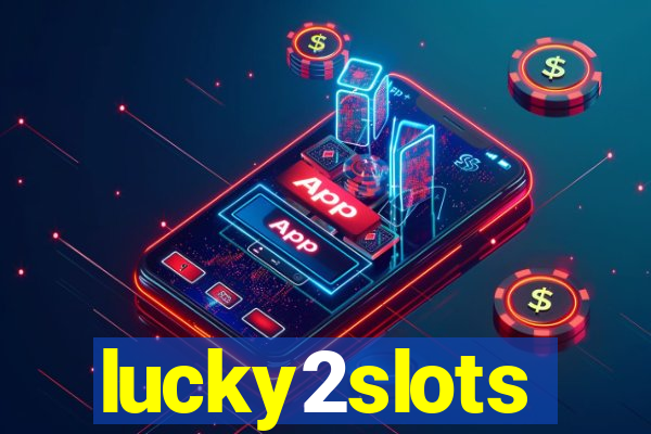 lucky2slots