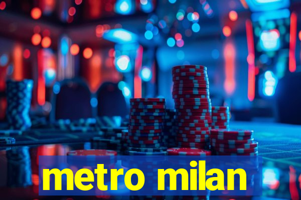 metro milan