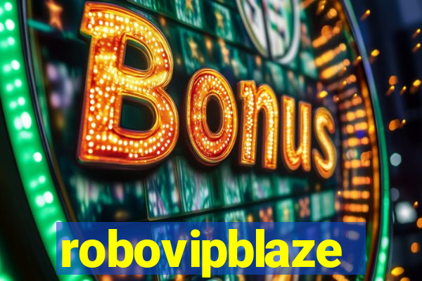 robovipblaze