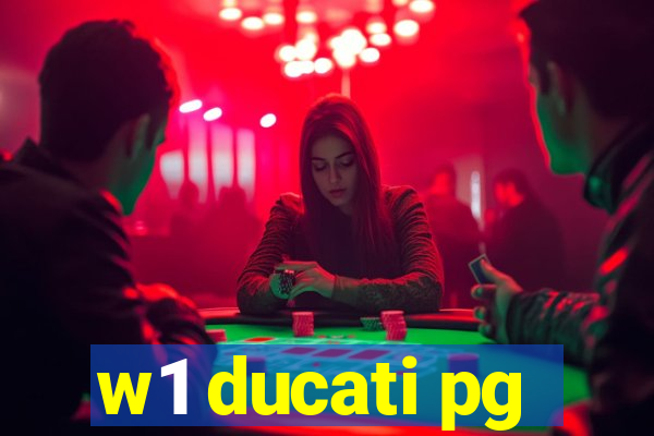 w1 ducati pg