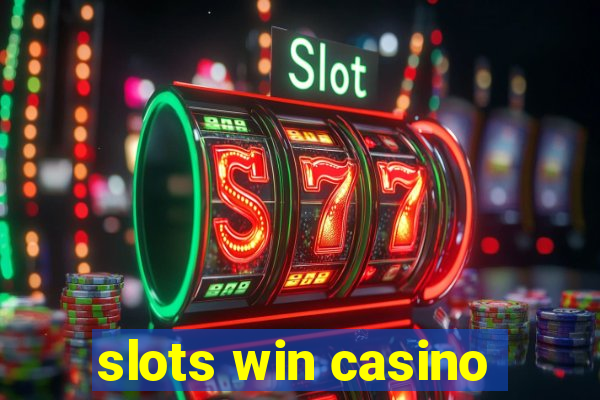 slots win casino