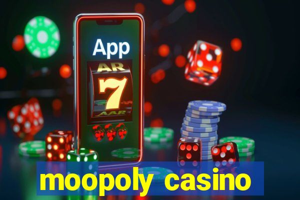 moopoly casino