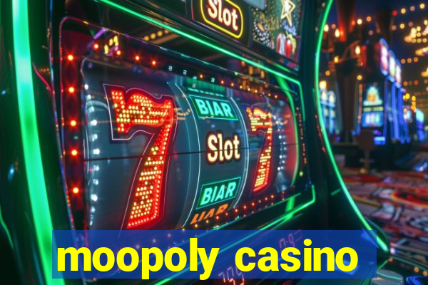 moopoly casino