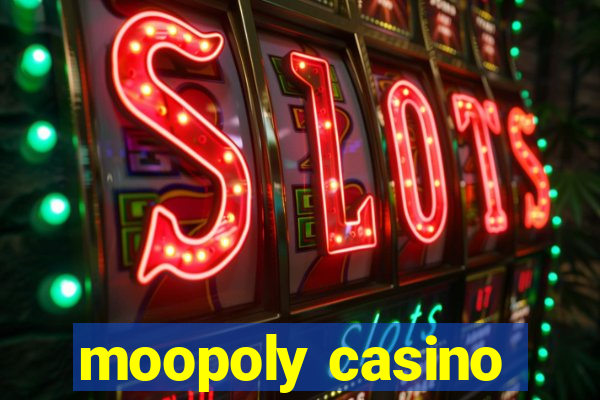 moopoly casino