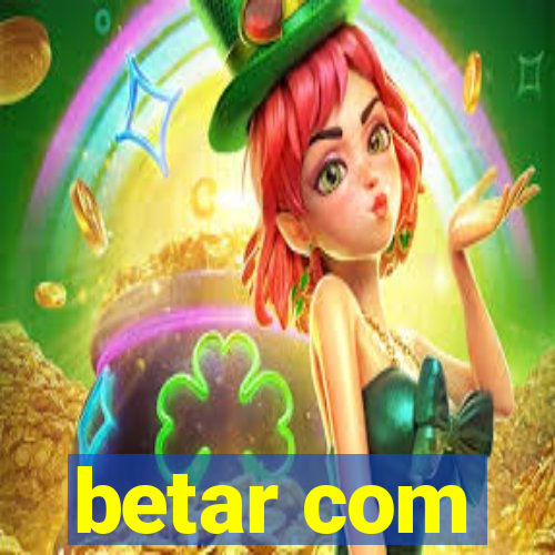 betar com