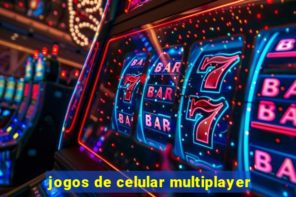 jogos de celular multiplayer