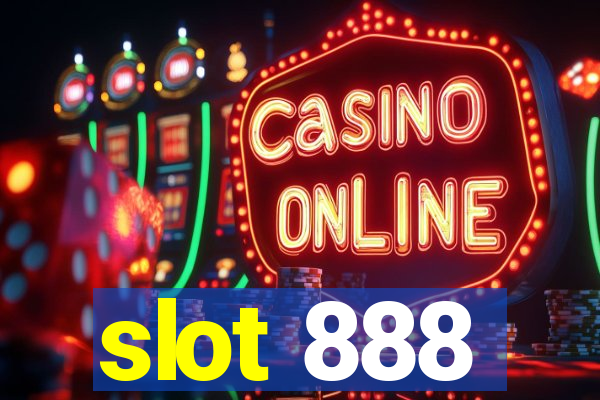 slot 888