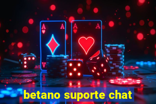 betano suporte chat