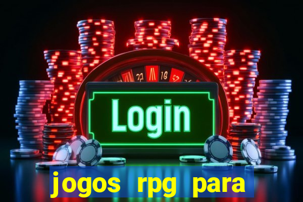 jogos rpg para ganhar dinheiro