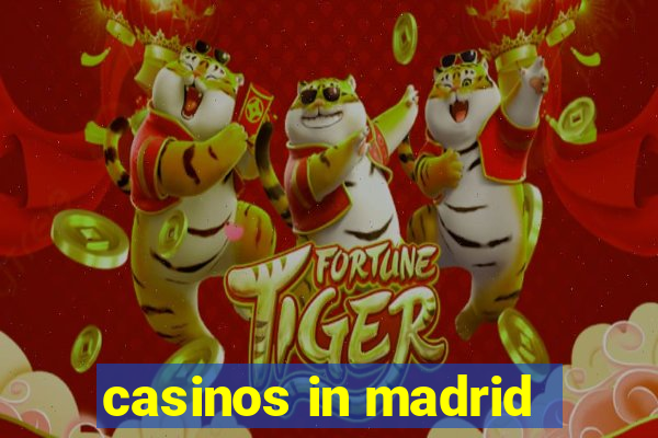 casinos in madrid