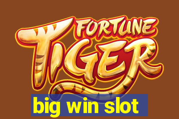 big win slot