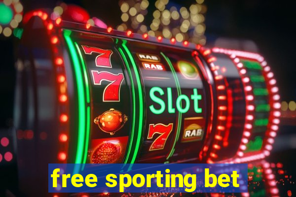 free sporting bet